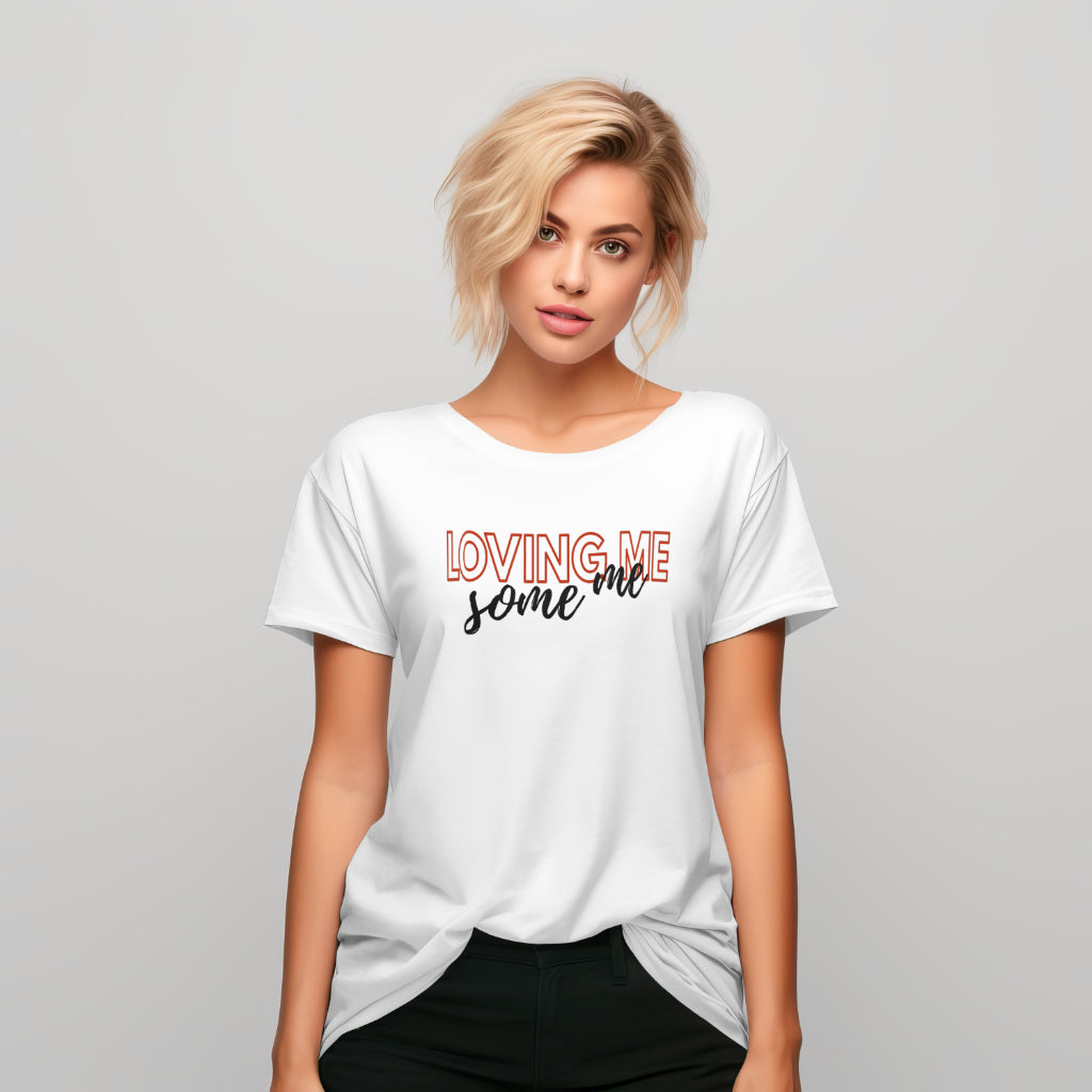 Loving Me Some Me Women’s White Crew Neck T-Shirt