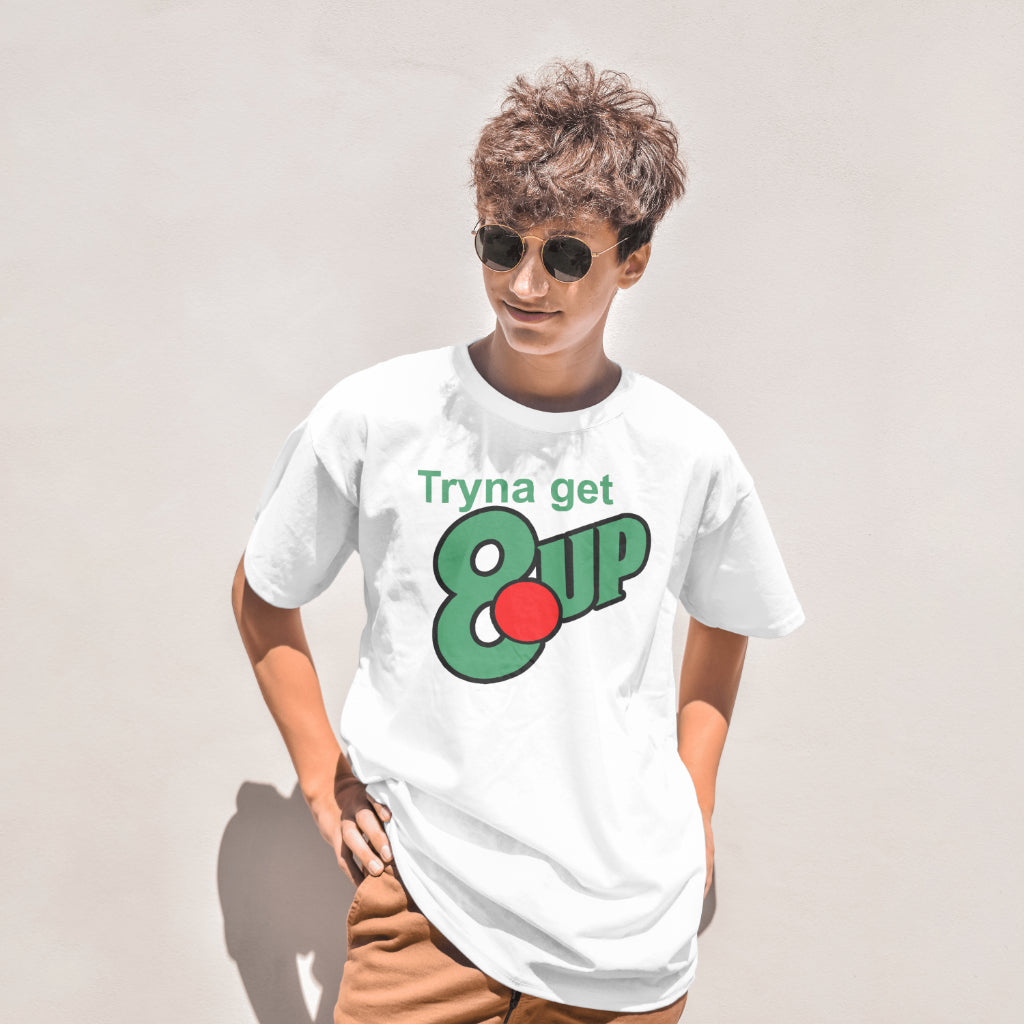 Tryna Get 8UP Crew Neck Unisex Tee shirt.