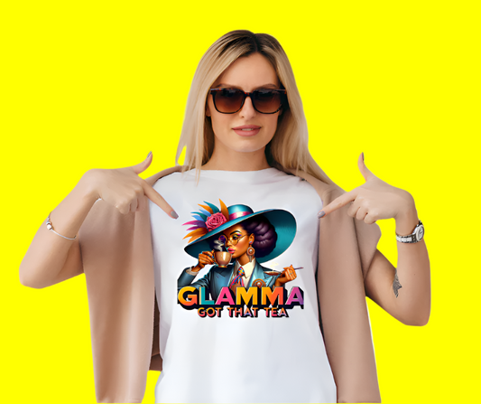 Glamma Got That Tea" Tee – Fun & Sassy Shirt for Grandmas Who Keep it Real