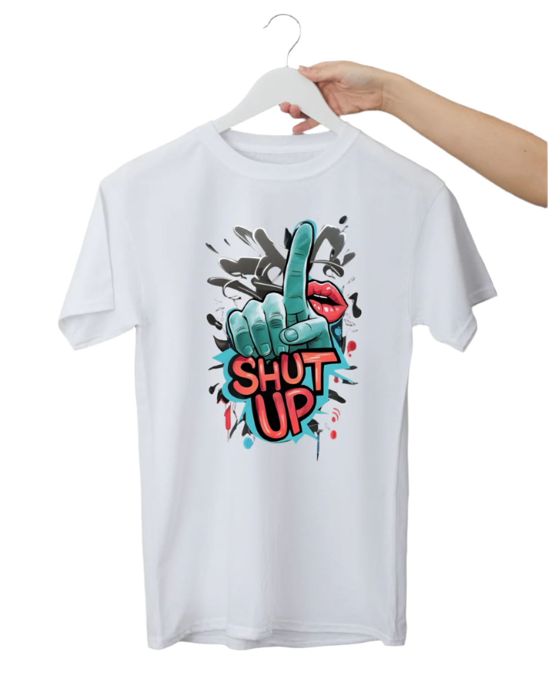 "Shut Up" Tee – Bold & Sassy Shirt for Confidence & Humor