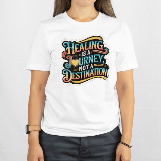 Healing is a journey not a destination unisex crew neck tee shirt