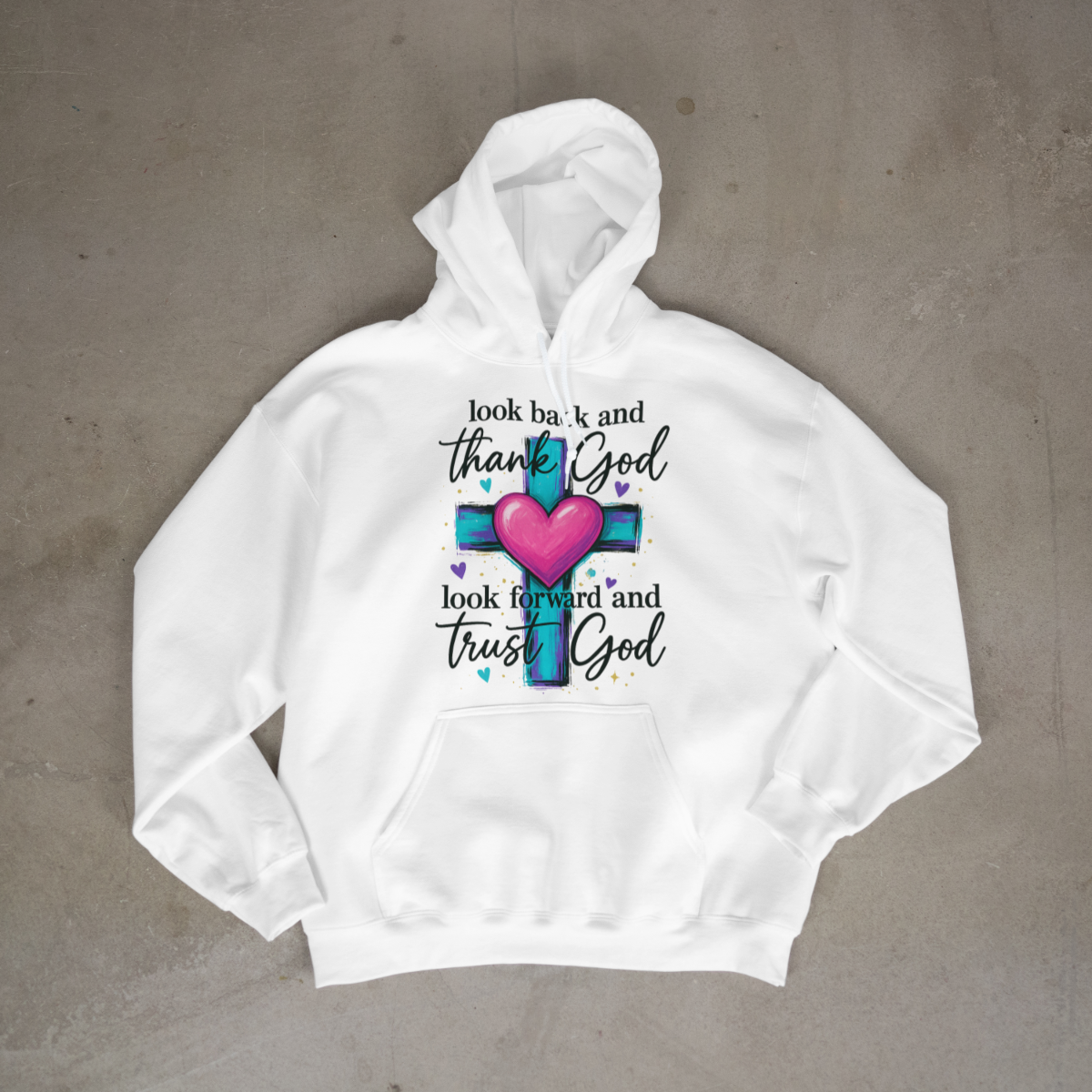 White hoodie with inspirational text and heart design on a gray background